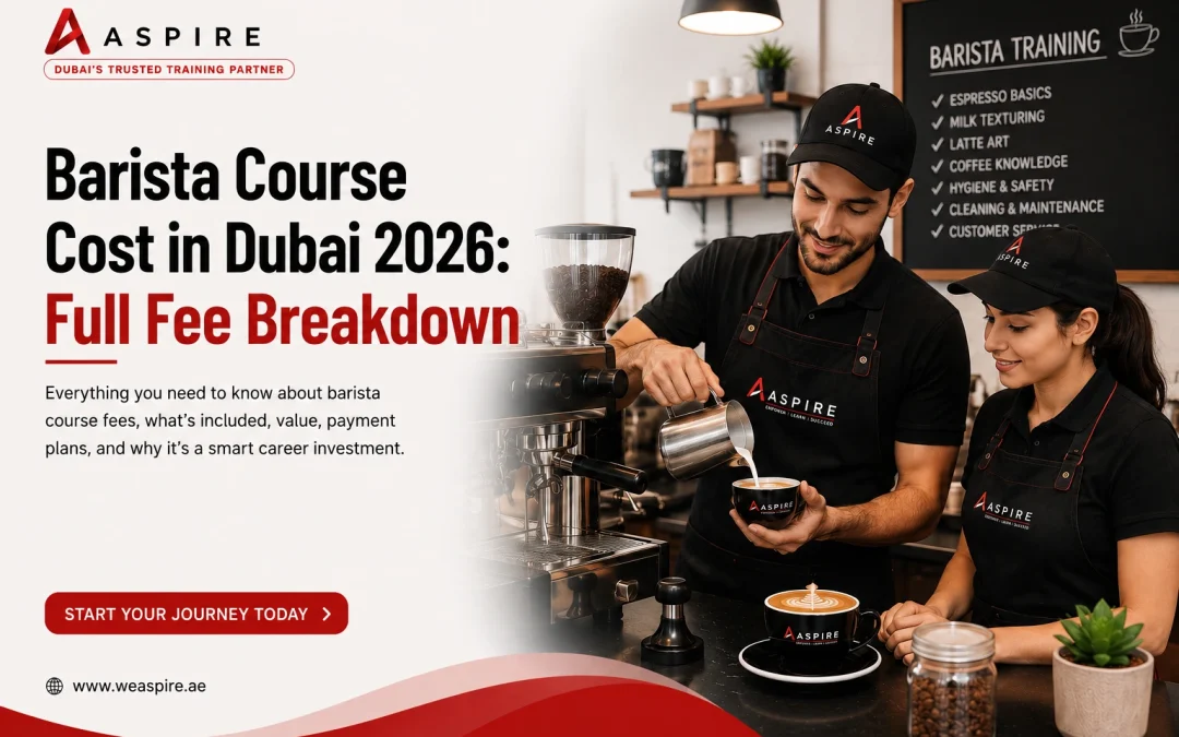 Barista Course Cost in Dubai 2026: Full Fee Breakdown